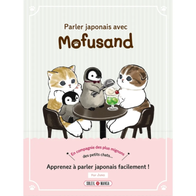 Parler japonais avec Mofusand - Apprenez à parler japonais facilement !