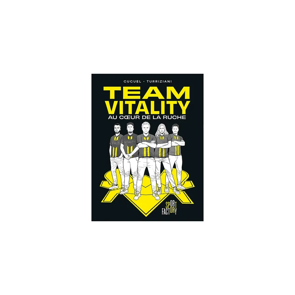 Team Vitality - Au cœur de la ruche