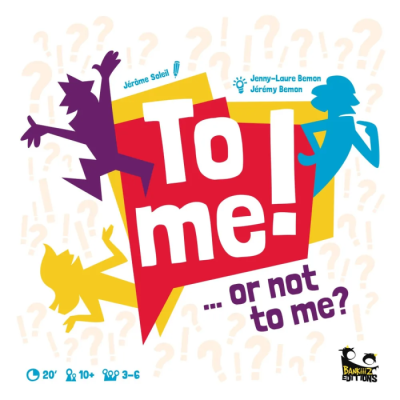 To Me... Or Not To Me? - Jeu d'Ambiance Coopératif