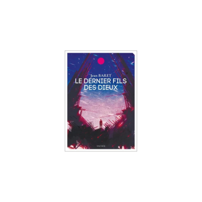 Le Dernier Fils des Dieux