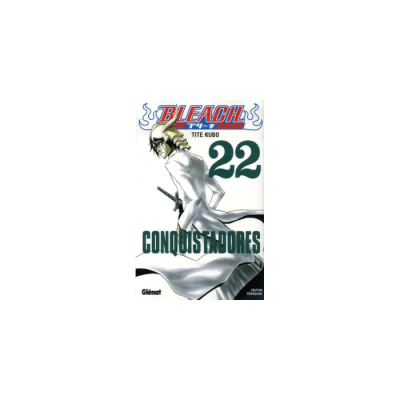 Bleach - Tome 22 : Conquistadores