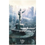 Fondation - Le Cycle de Fondation I - Isaac Asimov