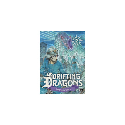 Drifting Dragons T02