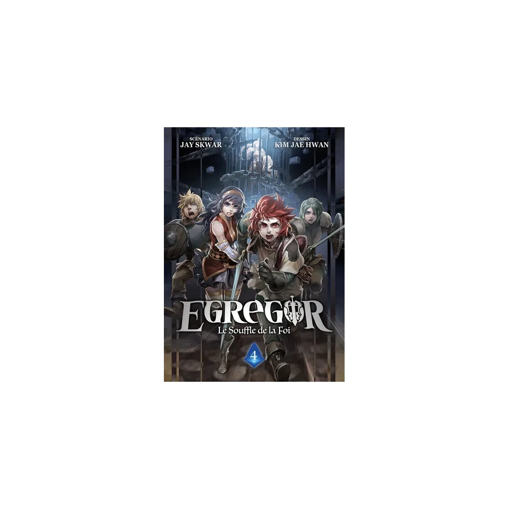 Egregor : Le Souffle De La Foi - Tome 04