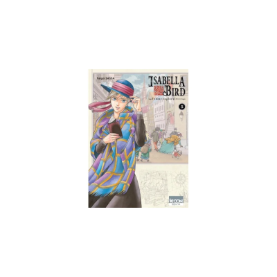 Isabella Bird, Femme Exploratrice T05