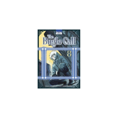 The Bugle Call T08 - Transcender le fracas des armes