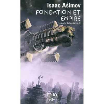 Fondation et Empire - Le Cycle de Fondation Tome 2