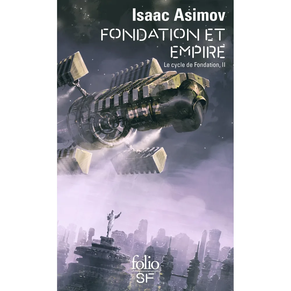 Fondation et Empire - Le Cycle de Fondation Tome 2