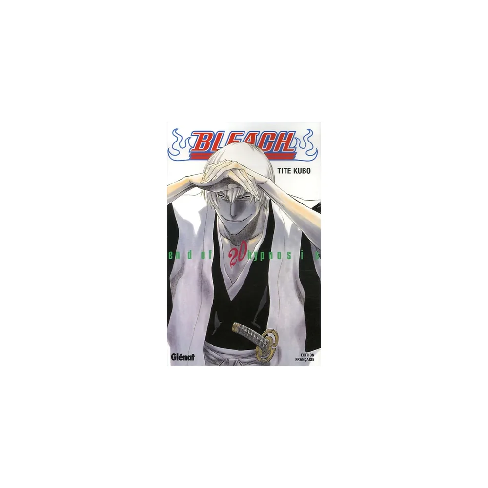 Bleach - Tome 20 : End of Hypnosis