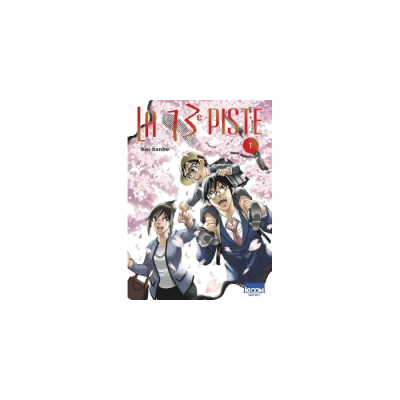 La 13e Piste T01 - Kei Sanbe