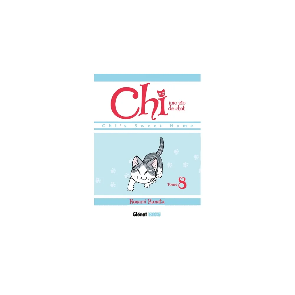 Chi - Une vie de chat T08