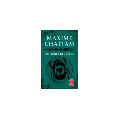 L'Alliance des Trois - Autre-Monde Tome 1
