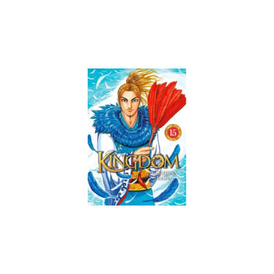 Kingdom - Tome 15 : Le combat des chefs