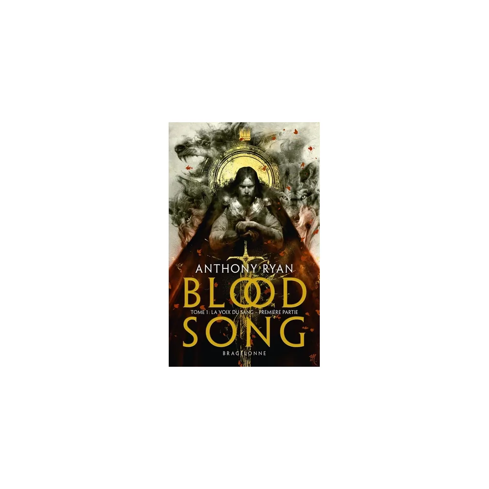 Blood Song, T1 : La Voix du Sang - Première Partie