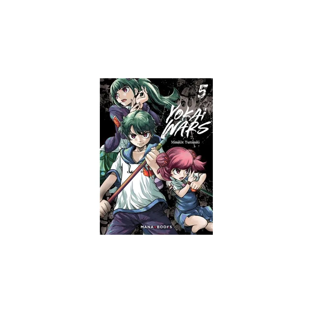Yokai Wars T05