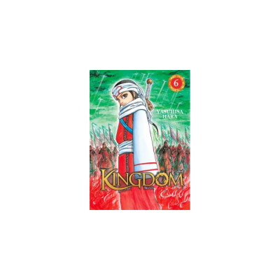 Kingdom - Tome 06