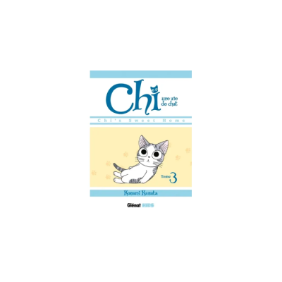 Chi - Une vie de chat T03