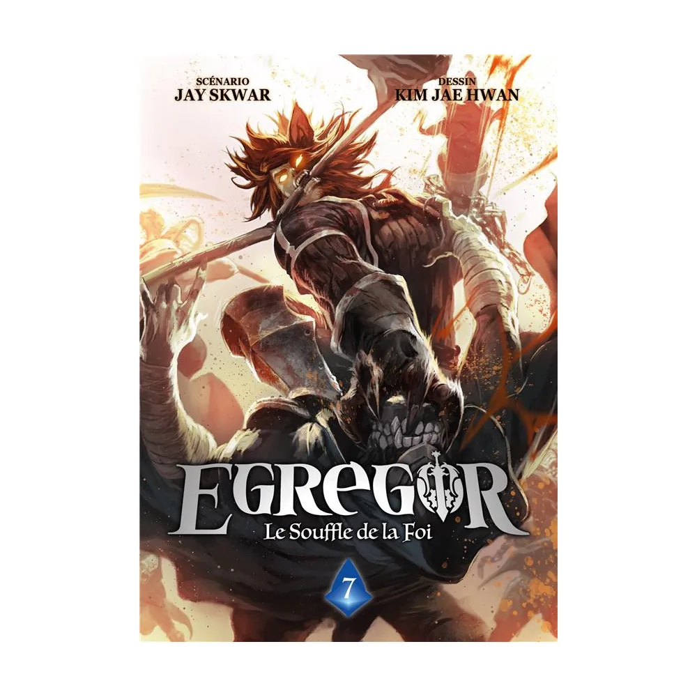 Egregor : Le Souffle de la Foi - Tome 07