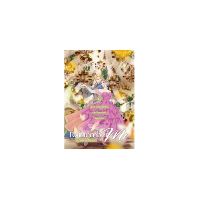 Remember Me - La magie de l'amour - Tome 6