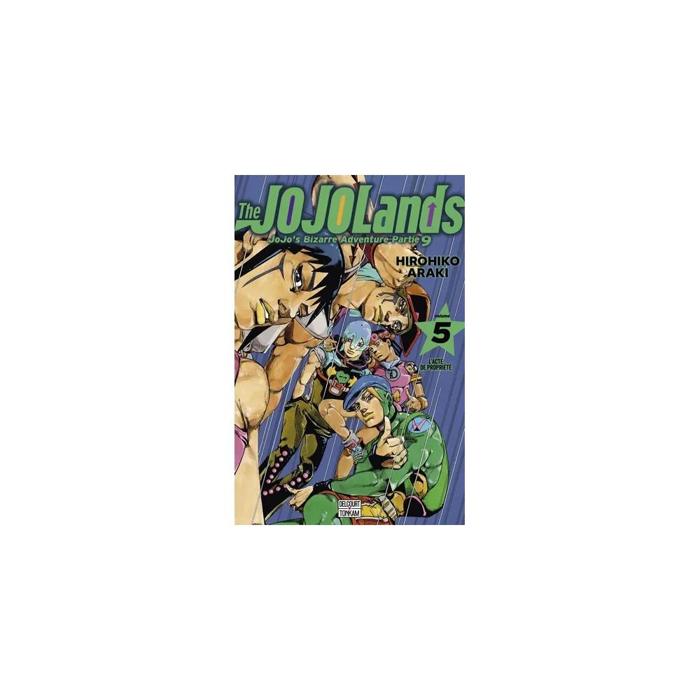 JoJo's Bizarre Adventure - The JOJOLands Tome 5 : L'acte de propriété