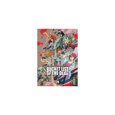 Bucket List of the Dead - Tome 19