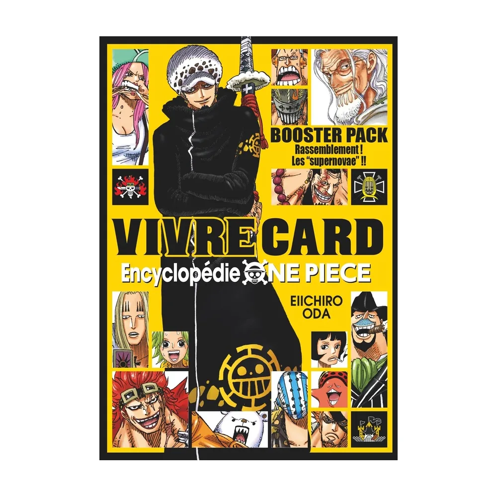 One Piece Vivre Card - Saison 01 - Tome 03 - Rassemblement ! Les Supernovae !!