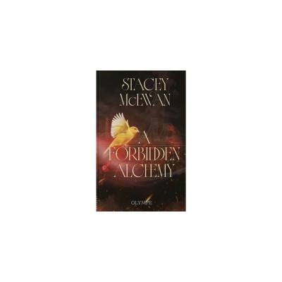 A Forbidden Alchemy Tome 1 : Les Artisans - Édition reliée