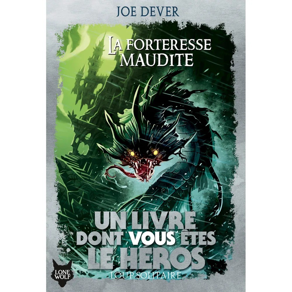 Loup Solitaire T07 : La Forteresse maudite