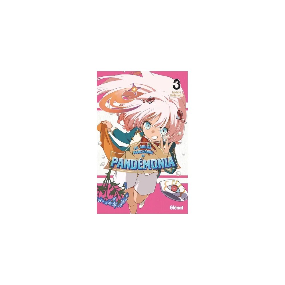 La Guilde marchande de Pandémonia - Tome 3