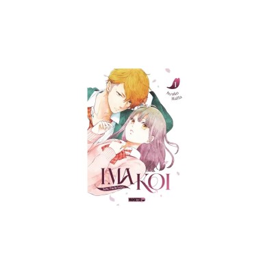 Ima Koi - Now, I'm in Love - Tome 1