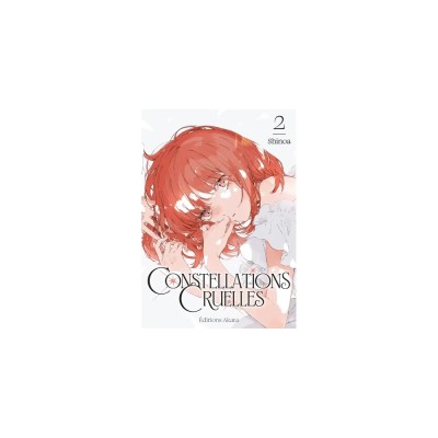 Constellations Cruelles - Tome 2