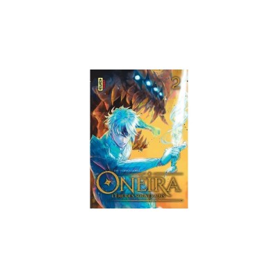 Oneira - L'ère des souverains - Tome 2