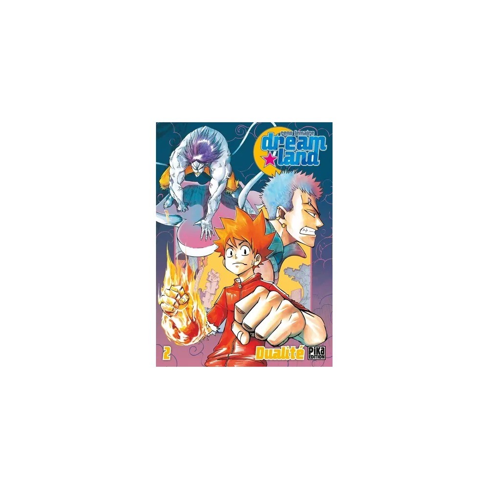 Dreamland - Tome 2 : Dualité