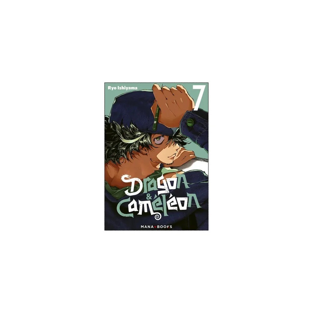 Dragon & Caméléon Tome 7
