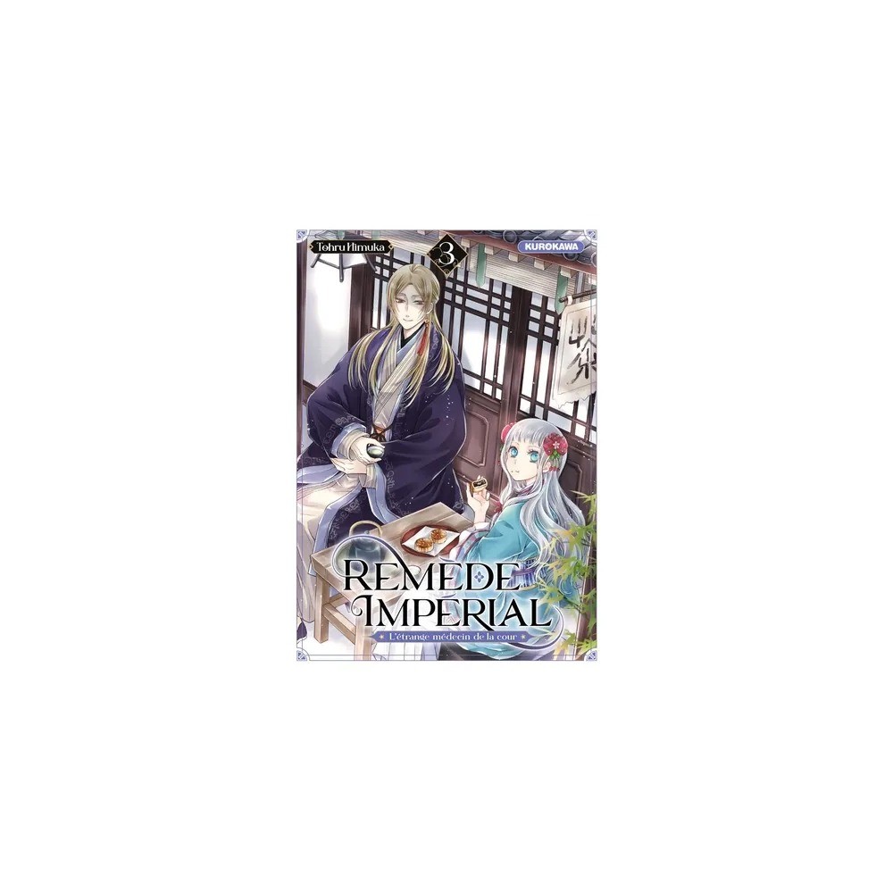 Remède impérial - L'étrange médecin de la cour, tome 3