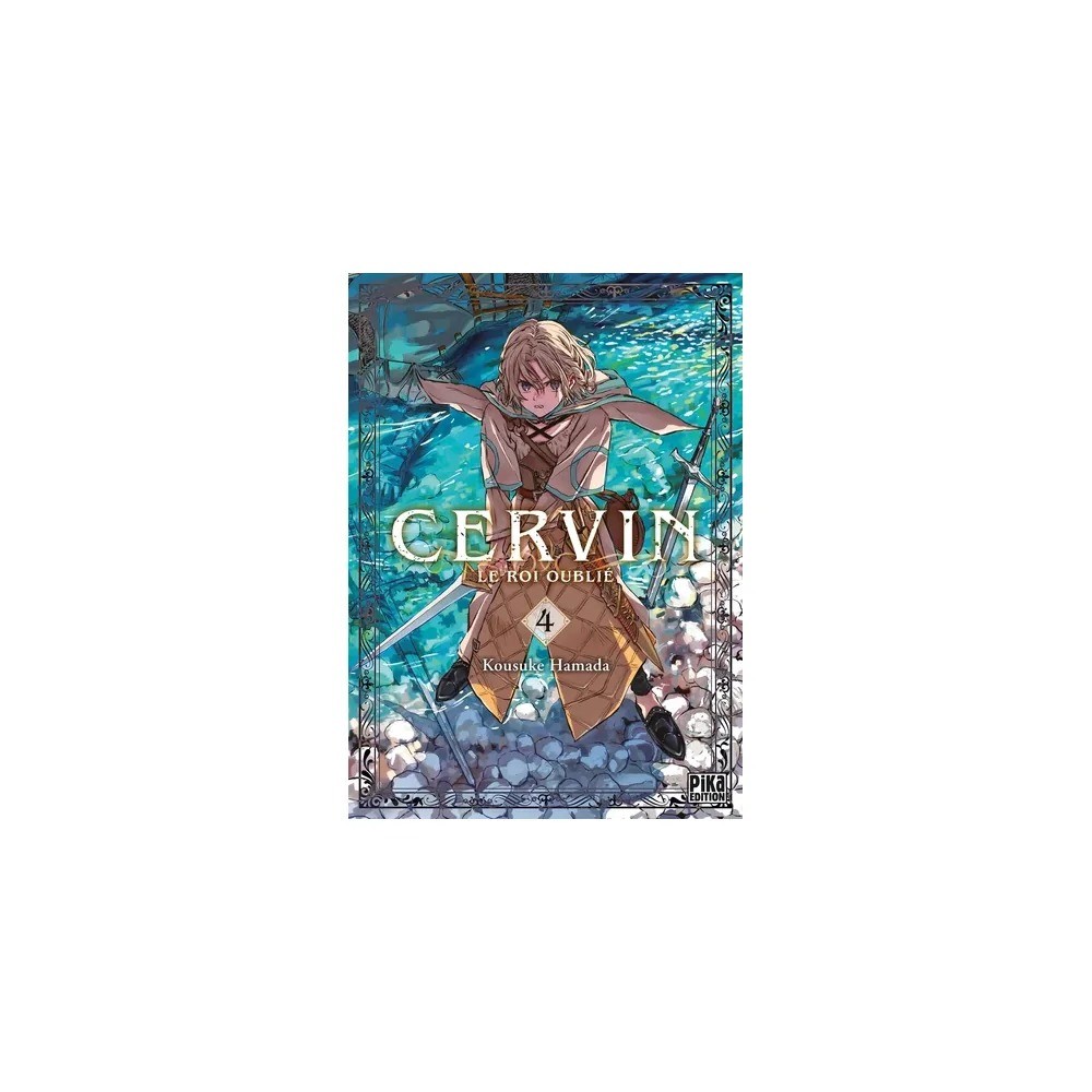 Cervin le roi oublié - Tome 4