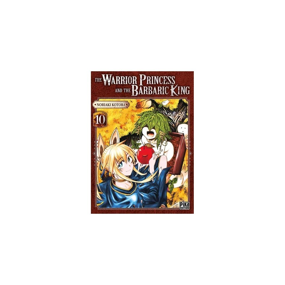 The Warrior Princess and the Barbaric King - Tome 10