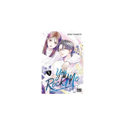 You Rock Me - Tome 5
