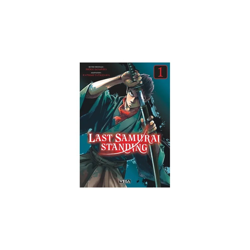 Last Samurai Standing - Tome 1