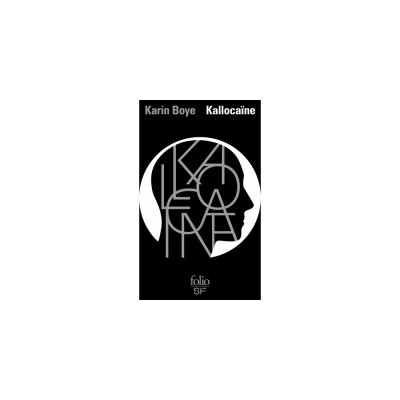 Kallocaïne - Karin Boye