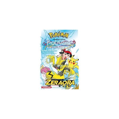 Pokémon, le film : Le pouvoir est en nous. Les origines de Zeraora