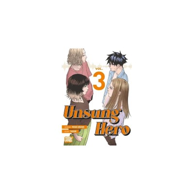 Unsung Hero - Tome 3