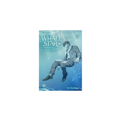 Whale Star - Tome 2