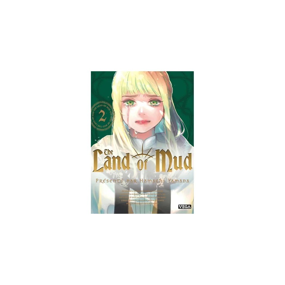 The Land of Mud - Tome 2