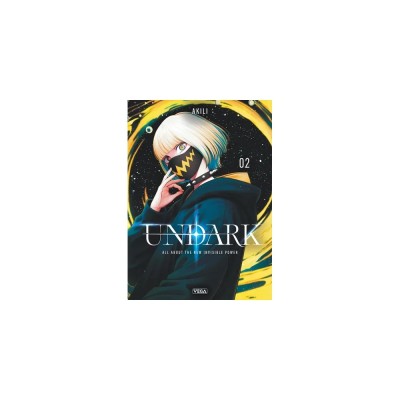 Undark, tome 2
