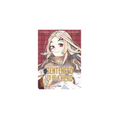 Sentenced to Be a Hero, tome 2