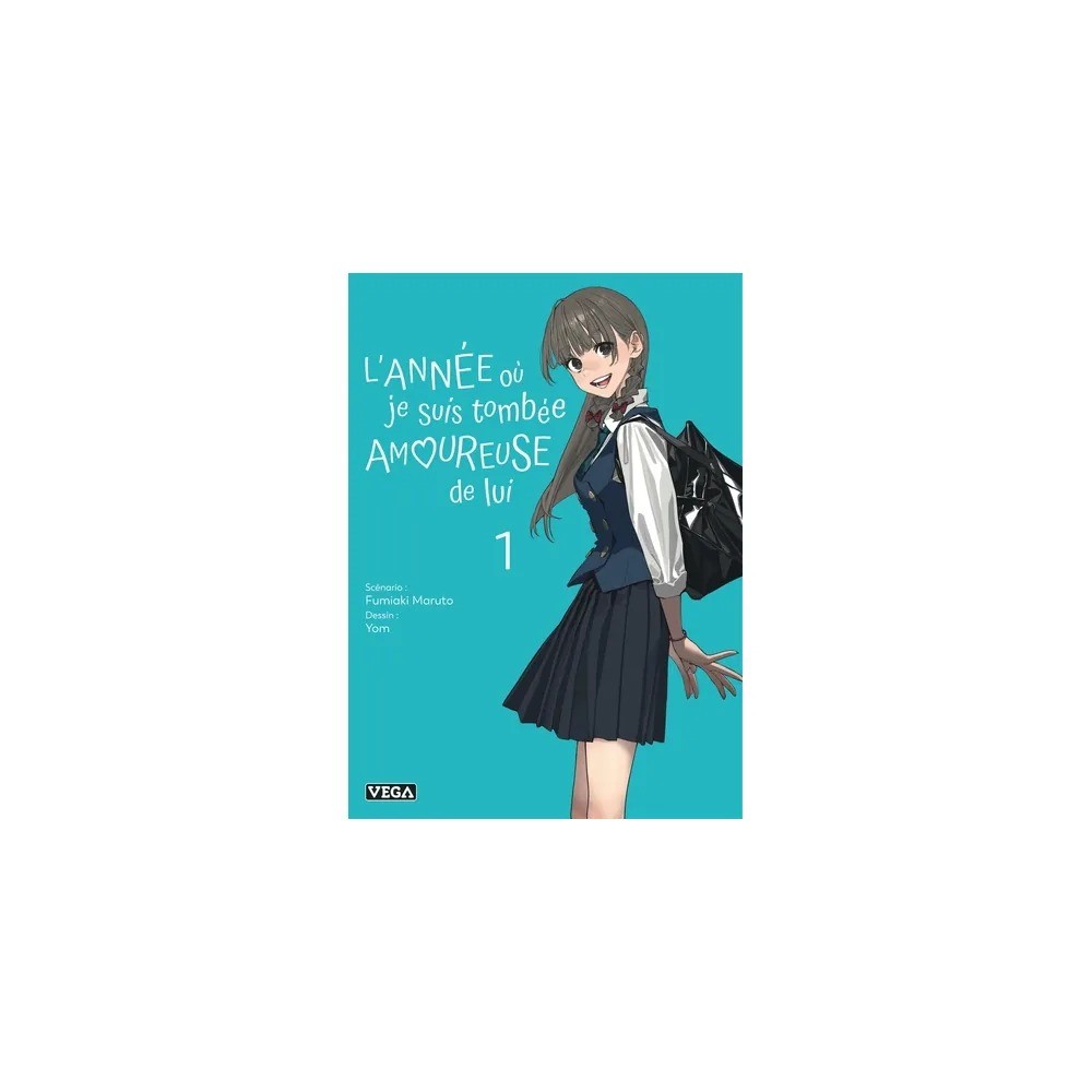 L'année où je suis tombée amoureuse de lui - Tome 1
