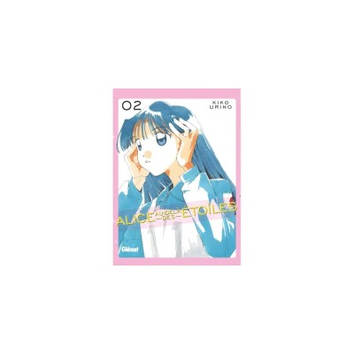 Alice au-delà des étoiles - Tome 2