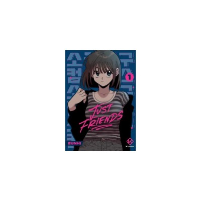 Just Friends - Tome 1