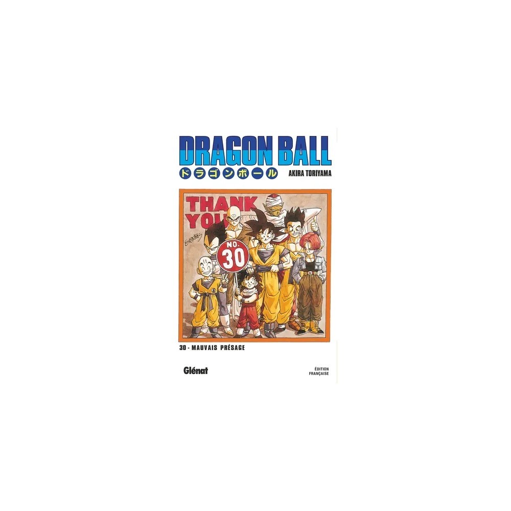 Dragon Ball - Édition originale - Tome 30 : Mauvais présage